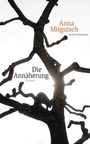 Cover: Die Annäherung - Luchterhand Literaturverlag
