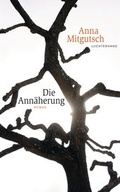 Cover: Die Ann&auml;herung - Luchterhand Literaturverlag