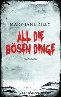 Abbildung von: All die bösen Dinge - Goldmann