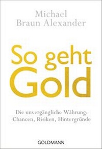 Abbildung von: So geht Gold - Goldmann