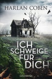 Abbildung von: Ich schweige für dich - Goldmann