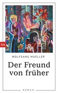 Cover: Der Freund von fr&uuml;her - btb