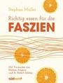 Bild: Richtig essen f&uuml;r die Faszien - S&uuml;dwest Verlag