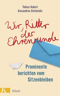 Abbildung von: Wir, Ritter der Ehrenrunde - Kösel