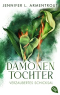 Cover: D&auml;monentochter - Verzaubertes Schicksal - cbt