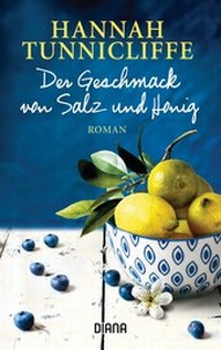 Abbildung von: Der Geschmack von Salz und Honig - Diana Verlag