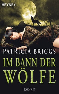 Abbildung von: Im Bann der Wölfe - Heyne