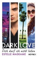 Cover: DARK LOVE - Dich darf ich nicht lieben - Heyne