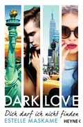 Cover: DARK LOVE - Dich darf ich nicht finden - Heyne