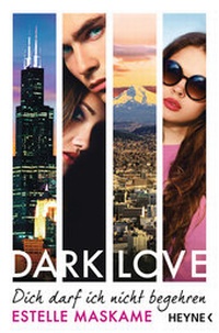 Abbildung von: DARK LOVE - Dich darf ich nicht begehren - Heyne
