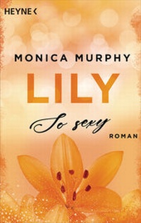 Abbildung von: Lily - So sexy - Heyne