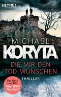 Cover: Die mir den Tod w&uuml;nschen - Heyne
