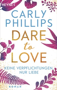 Abbildung von: Keine Verpflichtungen, nur Liebe - Heyne