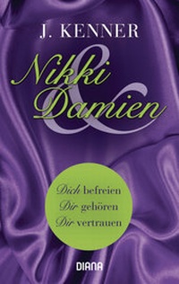 Abbildung von: Nikki & Damien (Stark Novella 1-3) - Diana Verlag