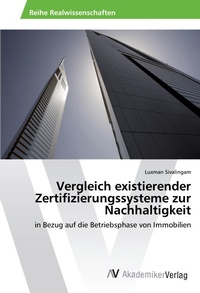 Abbildung von: Vergleich existierender Zertifizierungssysteme zur Nachhaltigkeit - AV Akademikerverlag