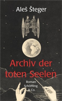 Abbildung von: Archiv der toten Seelen - Schöffling