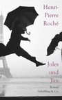 Cover: Jules und Jim - Schöffling