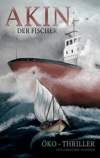 Enlarge image Cover: Akin der Fischer - TWENTYSIX