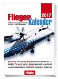Enlarge image Cover: FliegerKalender 2017 - Mittler in Maximilian Verlag GmbH & Co. KG
