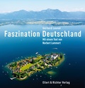 Cover: Faszination Deutschland - Ellert & Richter