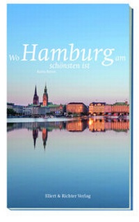 Abbildung von: Wo Hamburg am schönsten ist - Ellert & Richter
