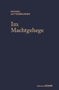 Cover: Im Machtgehege - L&ouml;cker Verlag