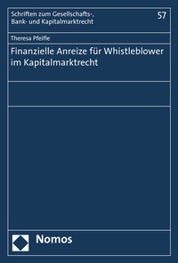Abbildung von: Finanzielle Anreize für Whistleblower im Kapitalmarktrecht - Nomos