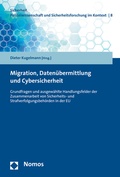 Cover: Migration, Daten&uuml;bermittlung und Cybersicherheit - Nomos