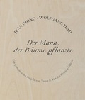 Cover: Der Mann der B&auml;ume pflanzte - Kettler