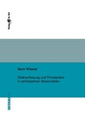 Cover: Datenerfassung und Privatsph&auml;re in partizipativen Sensornetzen - Dr. Hut