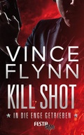 Cover: Kill Shot - In die Enge getrieben - Festa Verlag