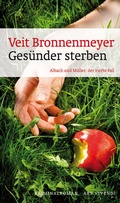 Cover: Ges&uuml;nder sterben - ars vivendi