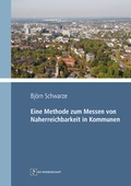 Cover: Eine Methode zum Messen von Naherreichbarkeit in Kommunen - Monsenstein und Vannerdat