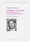 Cover: Herbert Steiner - Auf vielen Wegen, &uuml;ber Grenzen hinweg - Bibliothek der Provinz