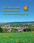 Cover: Die Musikstadt Markneukirchen und ihre sch&ouml;ne Umgebung - Heimatverein Markneukirchen