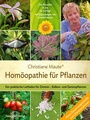 Cover: Homöopathie für Pflanzen - Der Klassiker in der 16. Auflage - Narayana