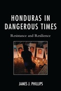 Cover: Honduras in Dangerous Times - Lexington Books