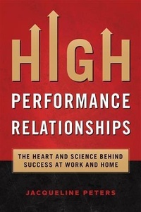 Enlarge image Cover: High Performance Relationships - InnerActive Leadership Associates Inc.