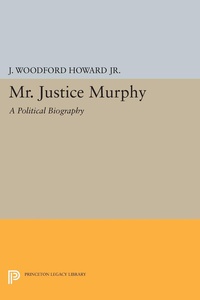Abbildung von: Mr. Justice Murphy - Princeton University Press