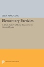 Cover: Elementary Particles - Princeton University Press