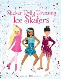 Enlarge image Cover: Sticker Dolly Dressing Ice Skaters - Usborne Publishing Ltd