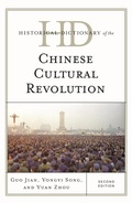Cover: Historical Dictionary of the Chinese Cultural Revolution - Rowman & Littlefield Publishers