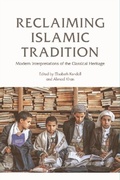 Cover: Reclaiming Islamic Tradition - Edinburgh University Press