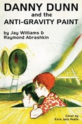 Cover: Danny Dunn and the Anti-Gravity Paint - Wildside Press