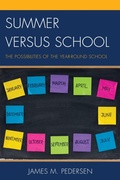 Abbildung von: Summer versus School - Rowman & Littlefield Publishers