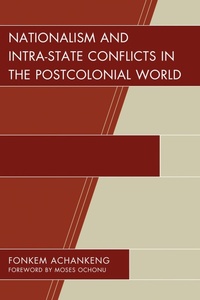 Enlarge image Cover: Nationalism and Intra-State Conflicts in the Postcolonial World - Lexington Books