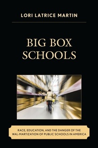 Enlarge image Cover: Big Box Schools - Lexington Books