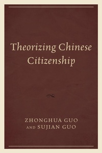 Enlarge image Cover: Theorizing Chinese Citizenship - Lexington Books