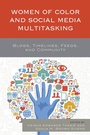 Cover: Women of Color and Social Media Multitasking - Lexington Books