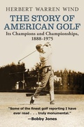 Cover: The Story of American Golf - Open Road Media